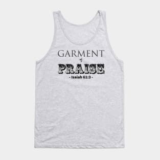 Garment of Praise Tank Top